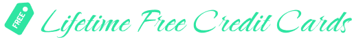 Lifetime Free Credit Cards
