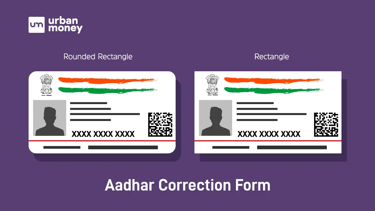 Aadhaar Correction Form - Name, Address, DOB and Age Update Form