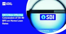 SBI is Offering 30-40 bps concessions on Home Loan Rates Till March 31, 2023