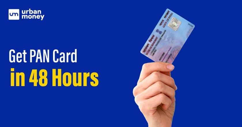 PAN Card in 48 Hours