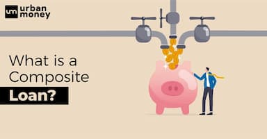 Composite Loan: Features, Benefits, and Considerations