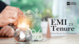 EMI vs Tenure : Should You Pay More EMI or Stretch Your Tenure?