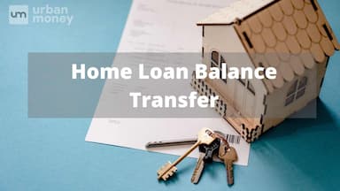 Should You Be Choosing a Home Loan Balance Transfer?
