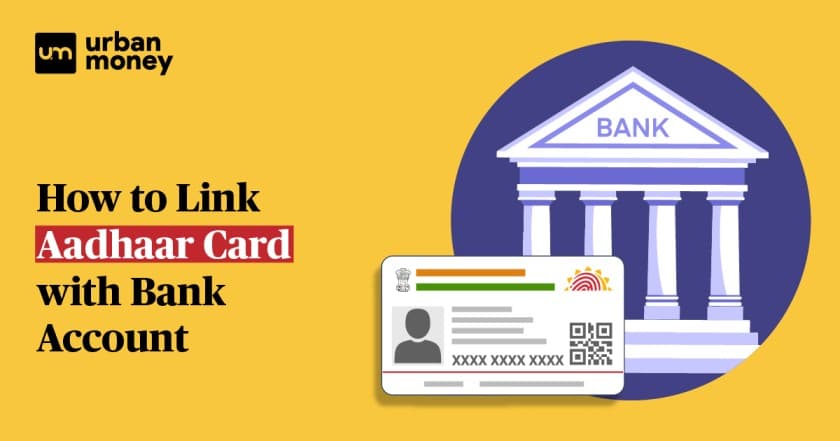 How To Link Aadhaar Card With Bank Account Step By Step Guide