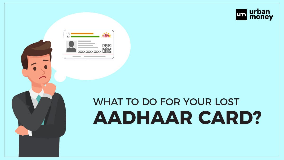 How to Guide : Recovering Lost Aadhaar Card