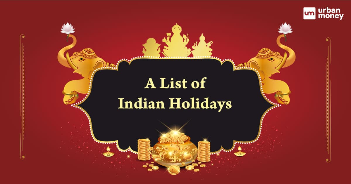 The Indian Holiday List 2022