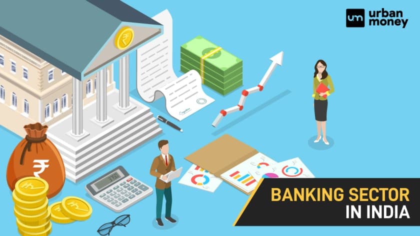 Banking Sector in India: History, Technology Advancement, Classification