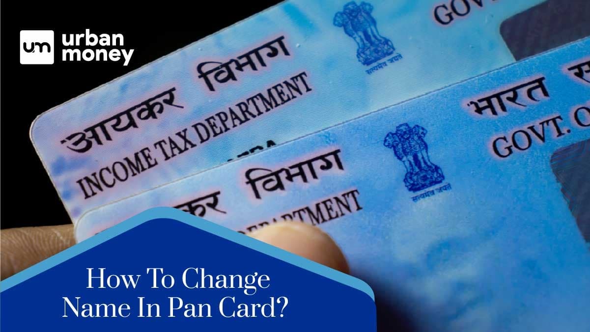 How to Change Name in Pan Card