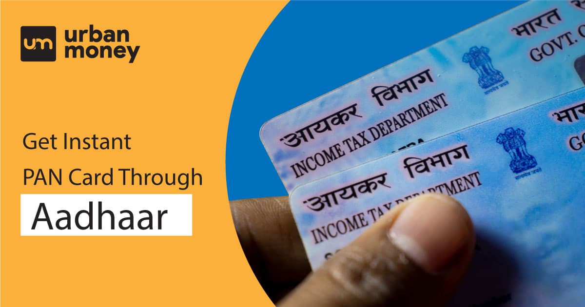 Instant PAN Card Through Aadhaar