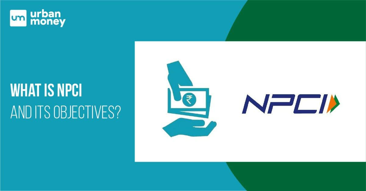 NPCI Full Form: Objectives, Importance and Services