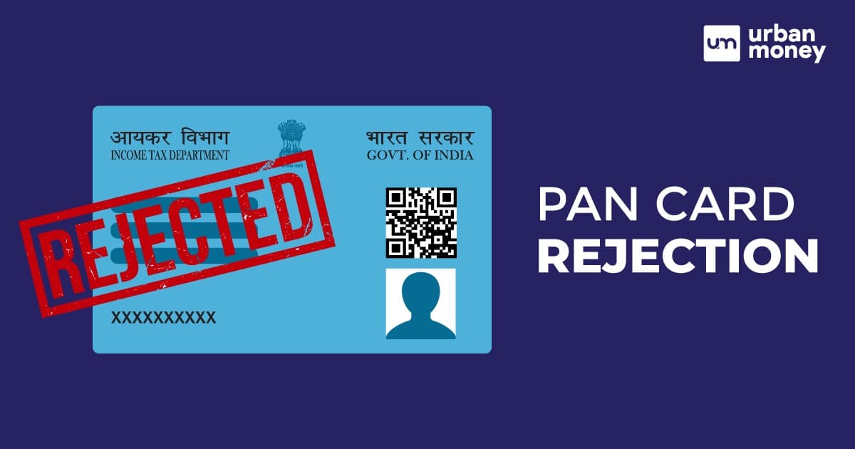 PAN Card Rejection: Common Reasons and How to Avoid It