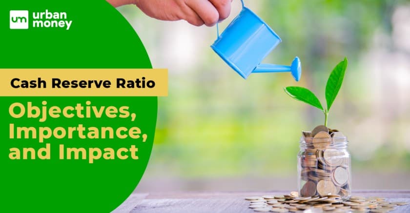 All About Cash Reserve Ratio - Meaning, Advan and Example