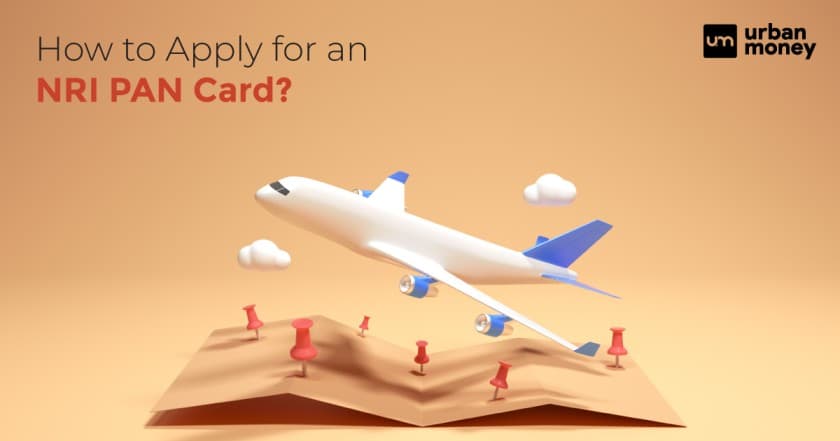 NRI PAN Card Application Process, Documents, Eligibility and Payment