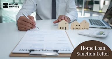 Home Loan Sanction Letter : How to Apply, Meaning and Process