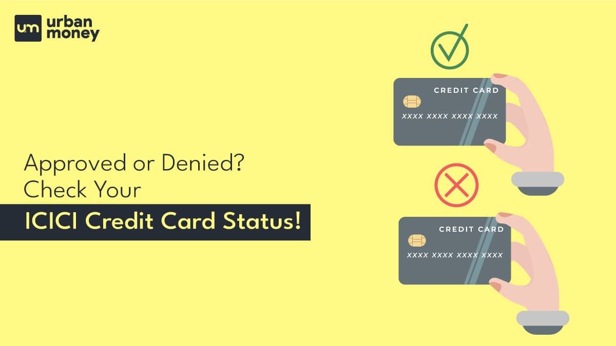 ICICI Credit Card Application Status - Check the Status of Your Application Online