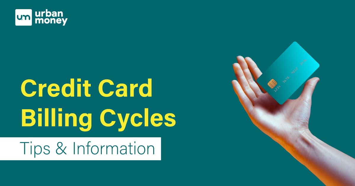 Credit Card Billing Cycles: How its Works and Impact CIBIL Score?