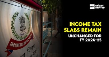 Income Tax Slabs Remain Unchanged for FY 2024-25