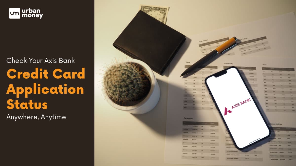 Axis Bank Credit Card: Track Your Application Status Without Any Hassle