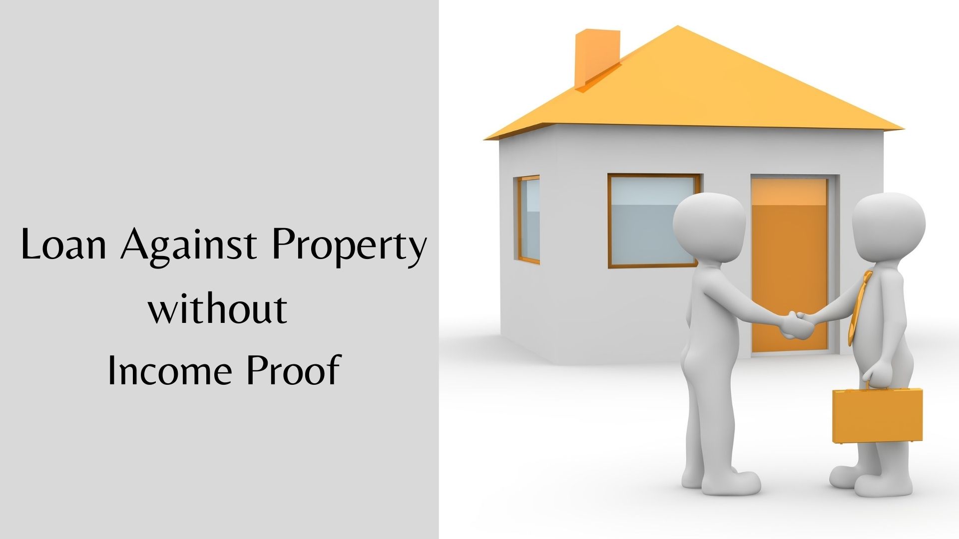 Loan Against Property without income proof 