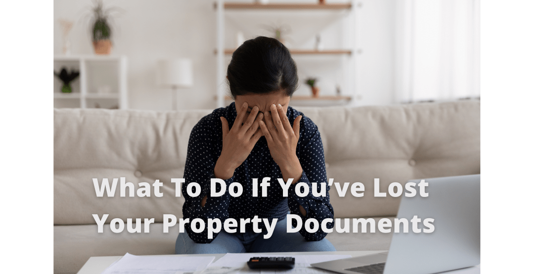 Lost Your Property Documents
