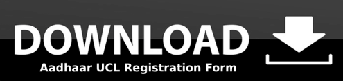 Aadhaar UCL Registration Form