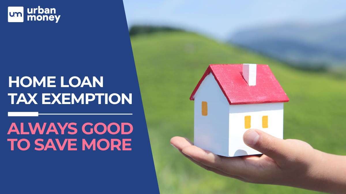 Home Loan Tax Exemption Check Tax Benefits On Home Loan