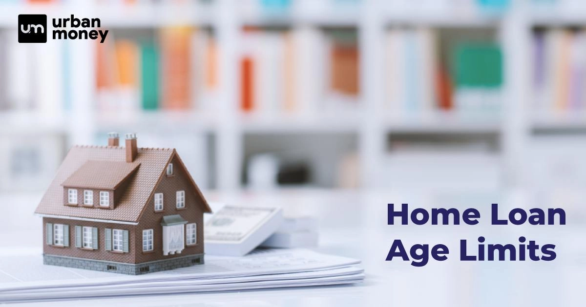 Home Loan Age Limits