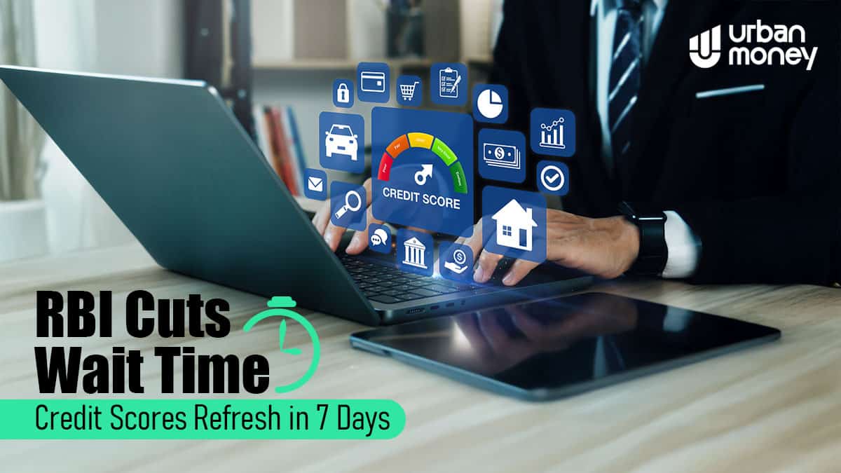 RBI Cuts wait Time Credit Scores Refresh in 7 Days